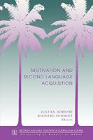 Motivation and Second Language Acquisition (Technical Report) 082482458X Book Cover