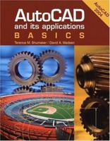 Autocad and Its Applications: Basics : Autocad 2004 (AutoCAD and Its Applications) 1590702891 Book Cover