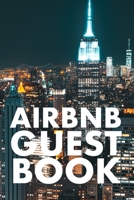 Airbnb Guest Book: Guest Reviews for Airbnb, Homeaway, Bookings, Hotels, Cafe, B&b, Motel - Feedback & Reviews from Guests, 100 Page. Great Gift Idea for Airbnb Hosts, Gift for Friend, Gift for Mother 1086751035 Book Cover