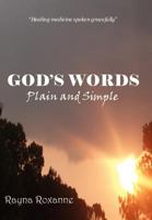 God's Words: Plain and Simple 1467043346 Book Cover