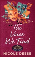 Voice We Find (A Fog Harbor Romance) 0764241206 Book Cover
