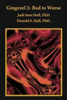 Gingezel 2: Bad to Worse 1484178300 Book Cover
