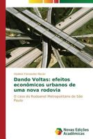Dando Voltas: efeitos econômicos urbanos de uma nova rodovia 3639690974 Book Cover