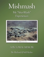 Mishmash - My After-MASH Experiences: A Pictorial Memoir 1434350282 Book Cover