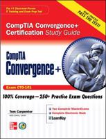 CompTIA Convergence+ Certification Study Guide 0071596801 Book Cover