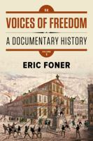 Voices of Freedom: A Documentary History 0393922928 Book Cover