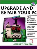 Upgrade and Repair Your PC 0079136672 Book Cover