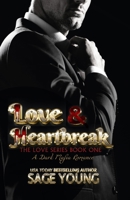 Love & Heartbreak: The Love Series B0BGNF4LS1 Book Cover