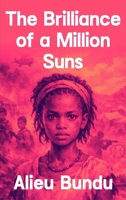 Brilliance of a Million Suns 1957810467 Book Cover