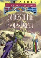 Empress of the Endless Dream (Gollancz) 0575063742 Book Cover