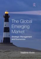 The Global Emerging Market: Strategic Management and Economics 041598839X Book Cover