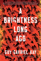 A Brightness Long Ago 0451472985 Book Cover