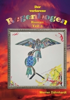Der verlorene Regenbogen Teil 3 (German Edition) 3695176733 Book Cover