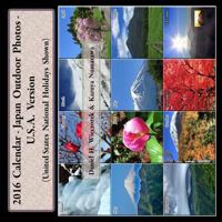 2016 Calendar - Japan Outdoor Photos - U.S.A. Version 1508694087 Book Cover