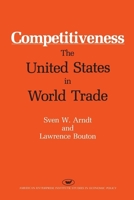 Competitiveness: The United States in World Trade (Aei Studies, 457) 0844736260 Book Cover