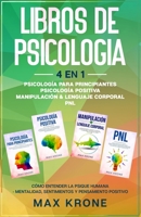 Psicología para principiantes | Psicología positiva | Manipulación & Lenguaje Corporal | PNL: Cómo entender la psique humana Mentalidad, sentimientos ... de Personalidad) B08L1WFQM2 Book Cover