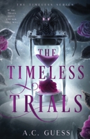 The Timeless Trials 1649230834 Book Cover