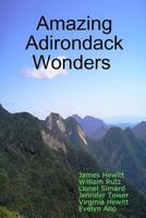 Amazing Adirondack Wonders 1458364151 Book Cover