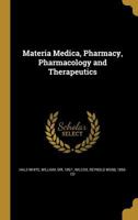 Materia Medica, Pharmacy, Pharmacology and Therapeutics 1016264267 Book Cover