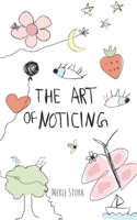 The Art of Noticing B0D6WYC48W Book Cover
