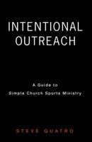Intentional Outreach 1607918498 Book Cover