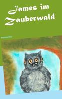 James im Zauberwald 3748103050 Book Cover