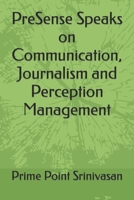 PreSense Speaks on Communication, Journalism and Perception Management B09JJ99RBH Book Cover