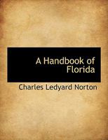 A Handbook of Florida 1016476582 Book Cover