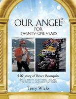 Our Angel for Twenty-One Years 149841107X Book Cover