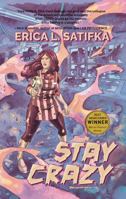 Stay Crazy 1937009432 Book Cover