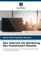 Das Internet als Werkzeug des Islamischen Staates 6206858383 Book Cover