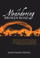 A MEANDERING BROKEN ROAD 1665536616 Book Cover