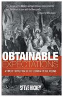 Obtainable Expectations: A Timely Exposition of the Sermon on the Mount 0882708309 Book Cover