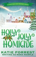 Holly Jolly Homicide 191429615X Book Cover