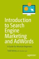 Introduction to Search Engine Marketing and Adwords: A Guide for Absolute Beginners 1484228472 Book Cover