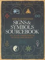The Illustrated Signs and Symbols Sourcebook 1435126378 Book Cover