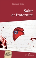 Salut et Fraternité (En Scène) (French Edition) 2343168695 Book Cover
