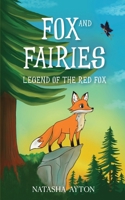 Legend of the Red Fox: Fox and Fairies #2 1777593964 Book Cover