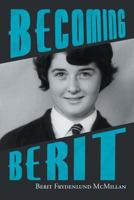 Becoming Berit 1483615715 Book Cover