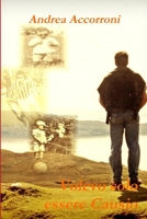 Volevo solo essere Causio 1291605444 Book Cover