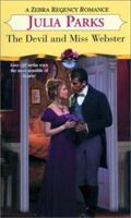 The Devil And Miss Webster (Zebra Regency Romance) 0821769006 Book Cover