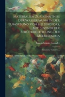 Materialien Zur Kenntniss Der Wasserfauna In Der Umgebung Von Helsingfors, Mit Besonderer Berücksichtigung Der Meeresfauna: Rotatoria, Volume 2... 1021590339 Book Cover