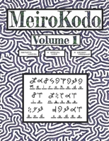 MeiroKodo: Volume 1 1533166293 Book Cover