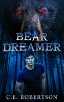 Bear Dreamer 1964559421 Book Cover