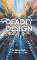 Deadly Design 1918193134 Book Cover