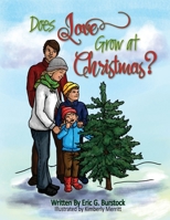 Does Love Grow at Christmas? B09XLJY72C Book Cover