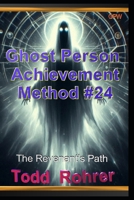 Ghost Person Achievement Method #24 B0F7N8G1PM Book Cover