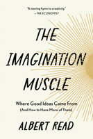 The Imagination Muscle 1454958138 Book Cover