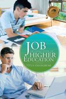 Job Satisfaction in Higher Education 1466989548 Book Cover