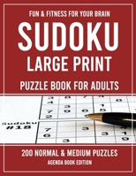 Sudoku Large Print Puzzle Book for Adults: 200 Normal & Medium Puzzles (Puzzle Books for Adults) B08MSMP1DB Book Cover